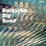 BOTKYRKA BIG BAND / Botkyrka Big Band